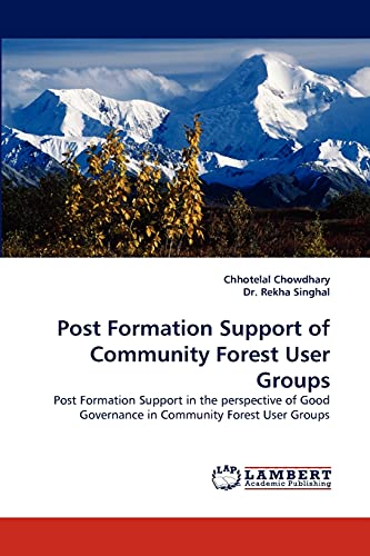 Post Formation Support of Community Forest User Groups: Post Formation Support in the perspective of Good Governance in Community Forest User Groups