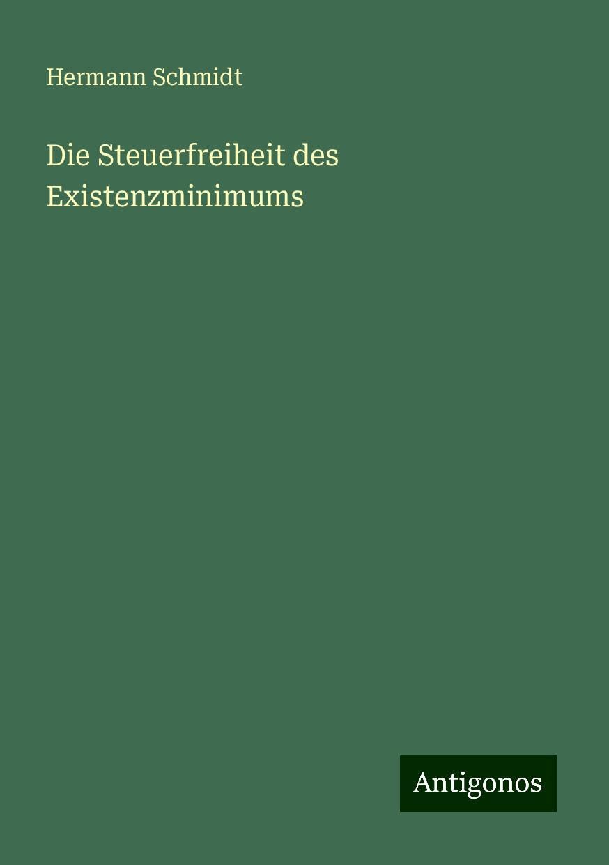 Die Steuerfreiheit des Existenzminimums