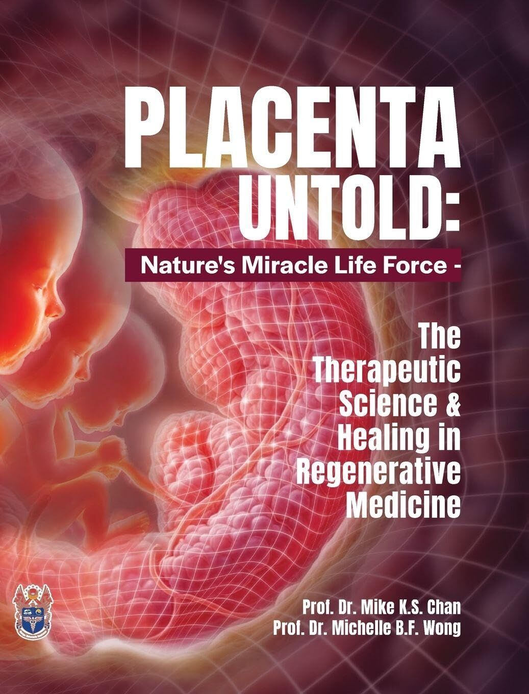 Placenta Untold