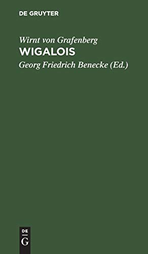 Wigalois: Der Ritter mit dem Rade