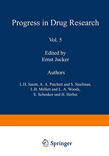 Fortschritte der Arzneimittelforschung / Progress in Drug Research / Progrès des recherches pharmaceutiques (Progress in Drug Research, 5, Band 5)