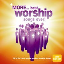 More Best Worship Songs Ever