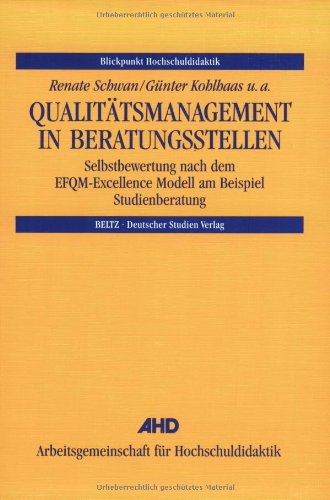 Qualitätsmanagement in Beratungsstellen (Blickpunkt Hochschuldidaktik)