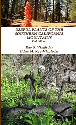 USEFUL PLANTS OF THE SOUTHERN CALIFORNIA MOUNTAINS