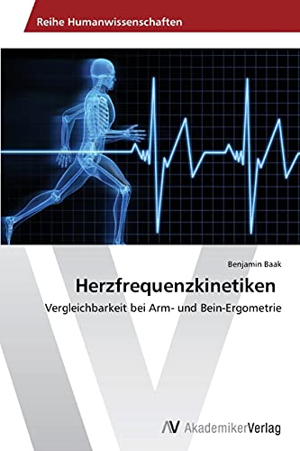 Herzfrequenzkinetiken: Vergleichbarkeit bei Arm- und Bein-Ergometrie