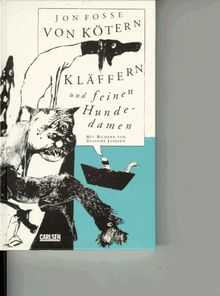 Von Kötern, Kläffern und feinen Hundedamen