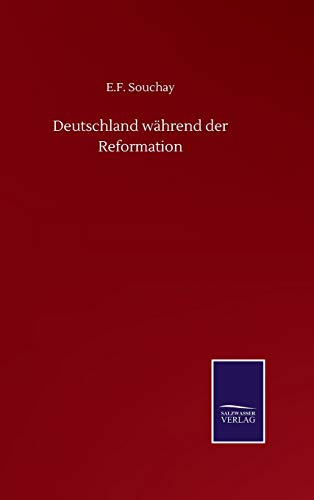 Deutschland während der Reformation