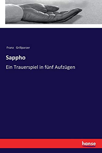 Sappho: Ein Trauerspiel in fünf Aufzügen