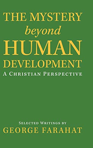The Mystery Beyond Human Development: A Christian Perspective