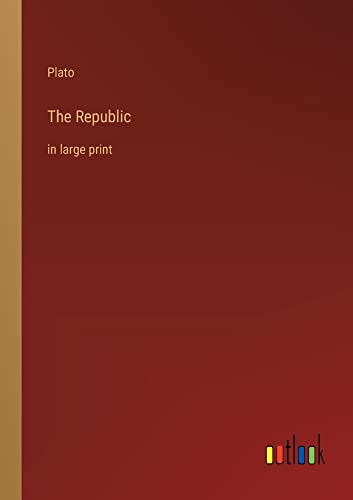 The Republic: in large print