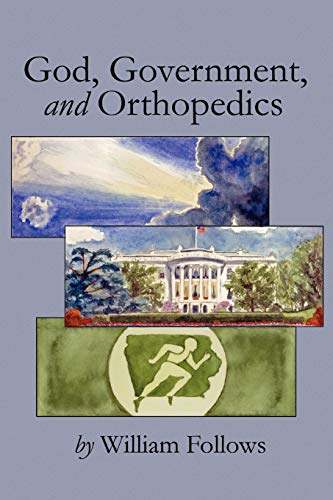 God, Government and Orthopedics