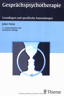 Gesprächspsychotherapie: Grundlagen und spezifische Anwendungen