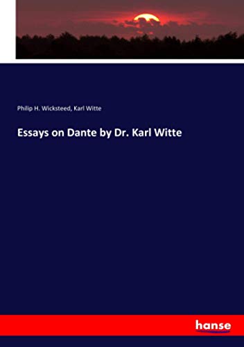 Essays on Dante by Dr. Karl Witte