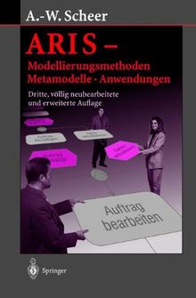 ARIS  -  Modellierungsmethoden, Metamodelle, Anwendungen