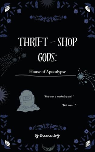 Thrift-Shop Gods: House of the Apocalypse