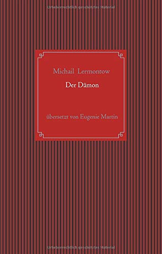 Der Dämon: Eine orientalische Sage