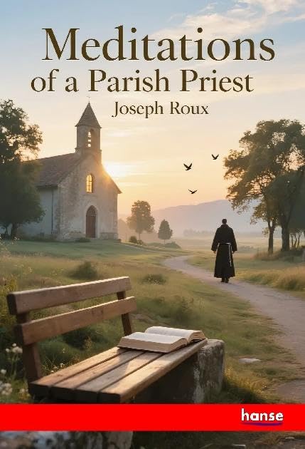 Meditations of a Parish Priest: Thoughts