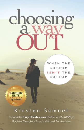 Choosing a Way Out: When the Bottom Isn't the Bottom