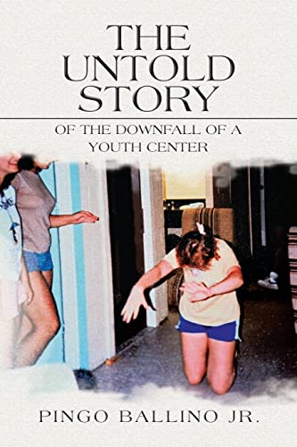 The Untold Story of the Downfall of A Youth Center