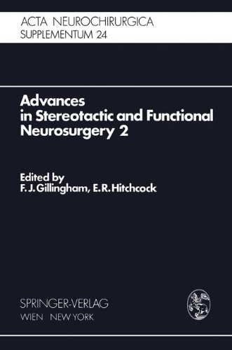 Advances in Stereotactic and Functional Neurosurgery 2: Proceedings Of The 2Nd Meeting Of The European Society For ... (Acta Neurochirurgica Supplement, Band 24)