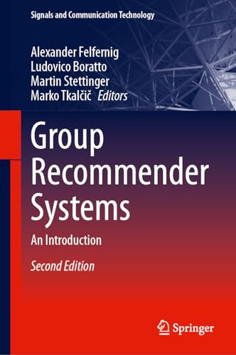 Group Recommender Systems: An Introduction (Signals and Communication Technology)