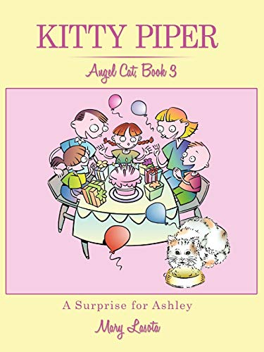 Kitty Piper, Angel Cat, Book 3, A Surprise For Ashley