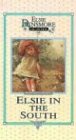 Elsie in the South, Book 24 (Elsie Dinsmore Collection (Hardcover), Band 24)