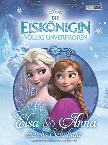 Disney Die Eiskonigin Mit Elsa Und Anna Durchs Schuljahr Von Unbekannt