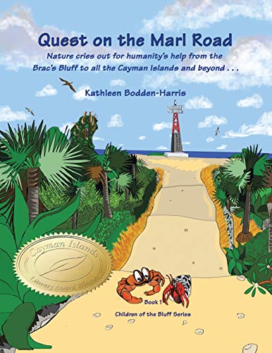 Quest on the Marl Road: Children of the Bluff Series