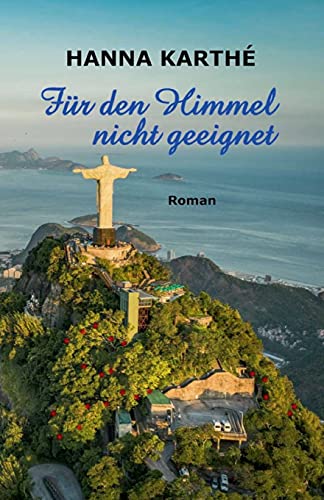 Für den Himmel nicht geeignet