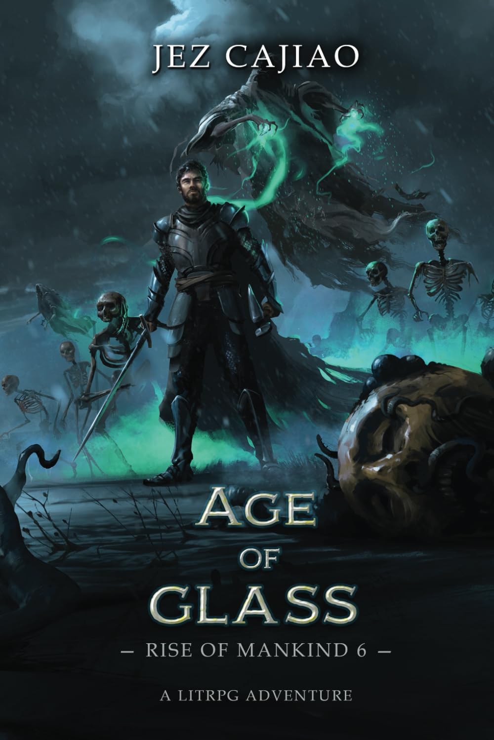 Jez Cajiao Age Of Glass, A Dungeon Core Dark LitRPG Adventure (Rise Of Mankind, Band 6)