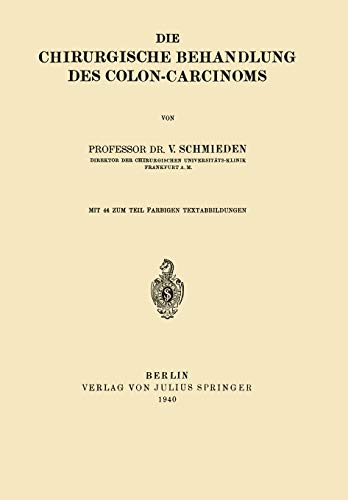 Die Chirurgische Behandlung des Colon-Carcinoms
