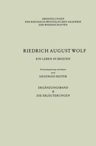 Ein Leben in Briefen (Abhandlungen der Rheinisch-Westfälischen Akademie der Wissenschaften)