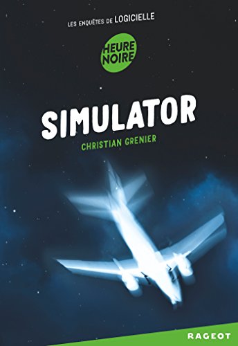Les Enquêtes De Logicielle : Simulator