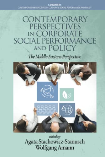 Contemporary Perspectives in Corporate Social Performance and Policy: The Middle Eastern Perspective: The Middle Eastern Perspective (hc)