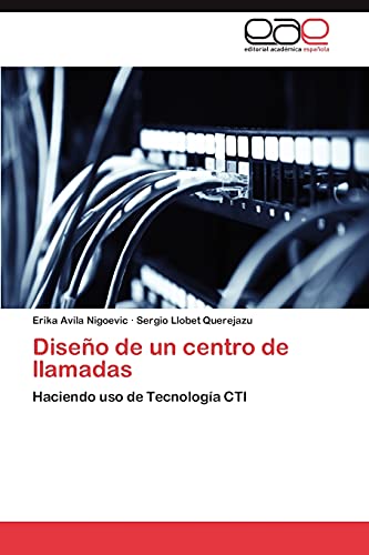 Diseño de un centro de llamadas: Haciendo uso de Tecnología CTI