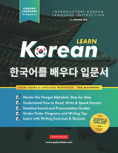 Jennie Lee Learn Korean – The Language Workbook For Beginners, An Easy, Step-by-Step Study Book And Writing Practice Guide For Learning How To Read, Write,