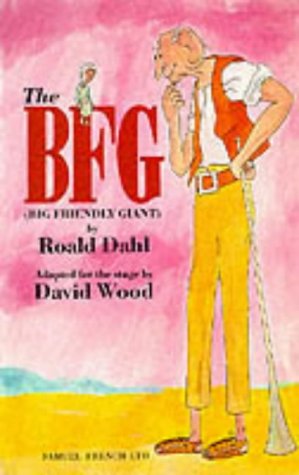 BFG (Big Friendly Giant), The (Acting Edition)