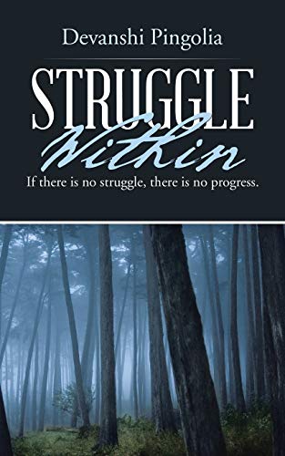 Struggle Within: If There is No Struggle, There is No Progress.