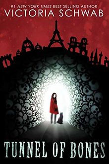 Tunnel of Bones (City of Ghosts, Band 2)