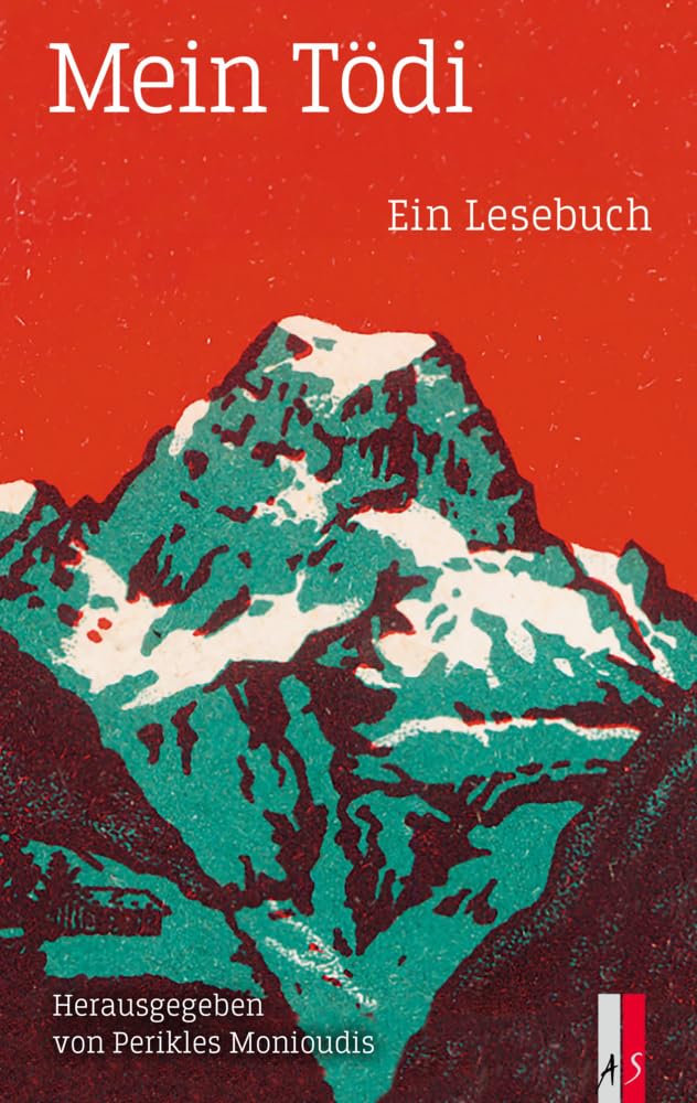 Mein Tödi: Ein Lesebuch