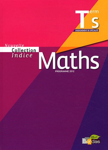 Michel Poncy Maths Terminale S, Enseignement De Spécialité : Programme 2012 : Petit Format