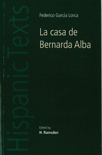 La Casa de Bernarda Alba (Spanish Texts)