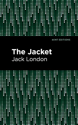 The Jacket (Mint Editions―Scientific and Speculative Fiction)