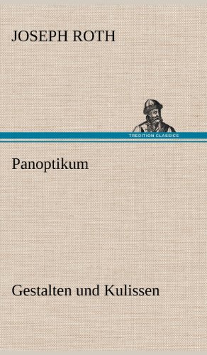 Panoptikum: Gestalten und Kulissen