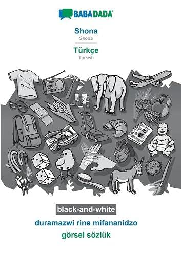 BABADADA black-and-white, Shona - Türkçe, duramazwi rine mifananidzo - görsel sözlük: Shona - Turkish, visual dictionary