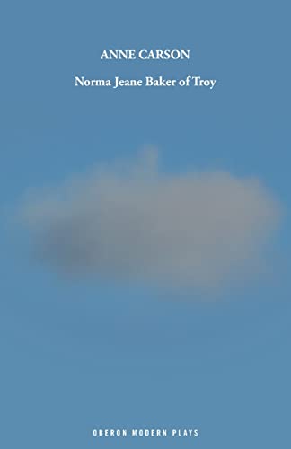 Norma Jeane Baker of Troy (Oberon Modern Plays)
