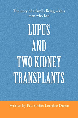 Lupus and Two Kidney Transplants