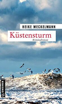 Küstensturm: Kriminalroman (Kommissare Westermann und Hartwig)