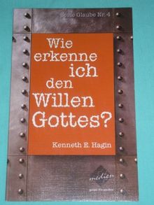 Wie erkenne ich den Willen Gottes?